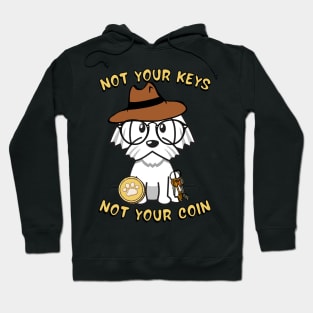 Not your keys not your coin - white dog Hoodie